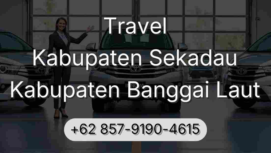 Travel Kabupaten Sekadau Kabupaten Banggai Laut