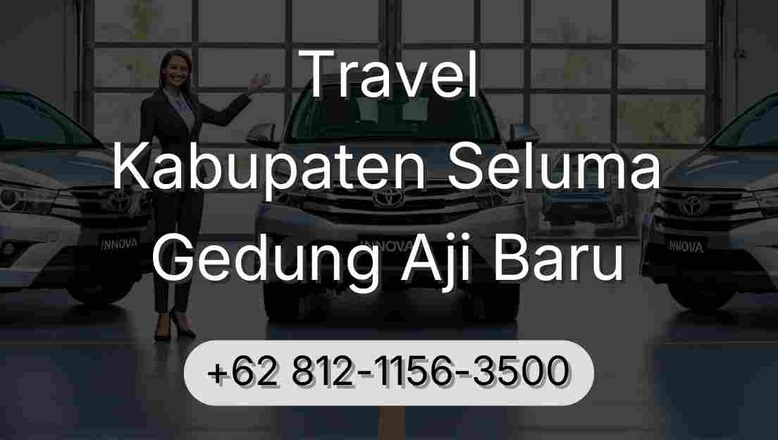 Travel Kabupaten Seluma Gedung Aji Baru