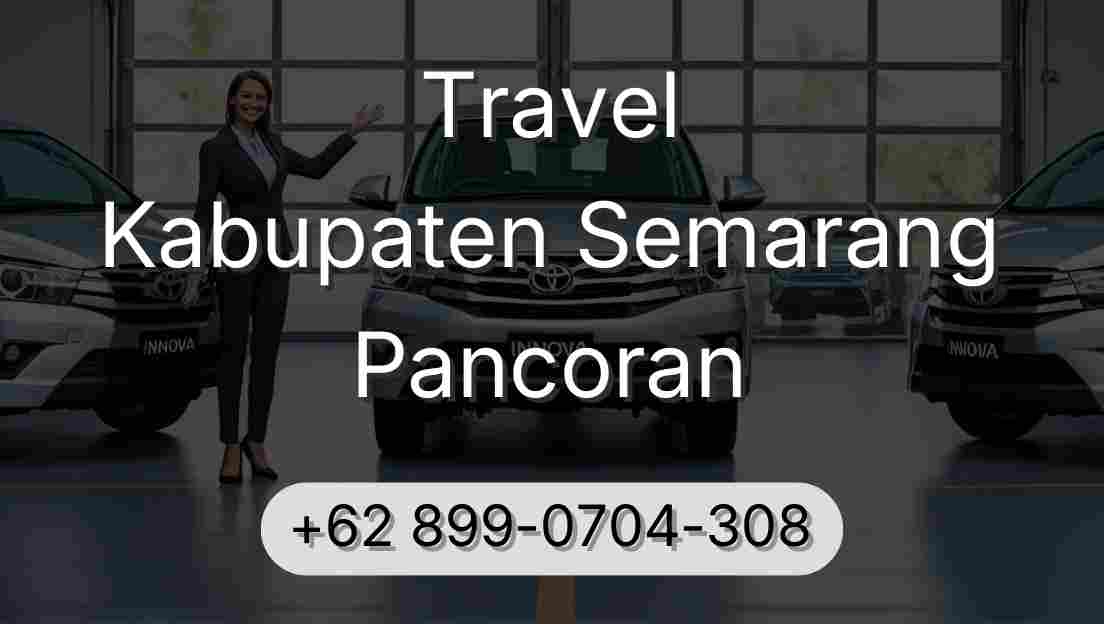 Travel Kabupaten Semarang Pancoran
