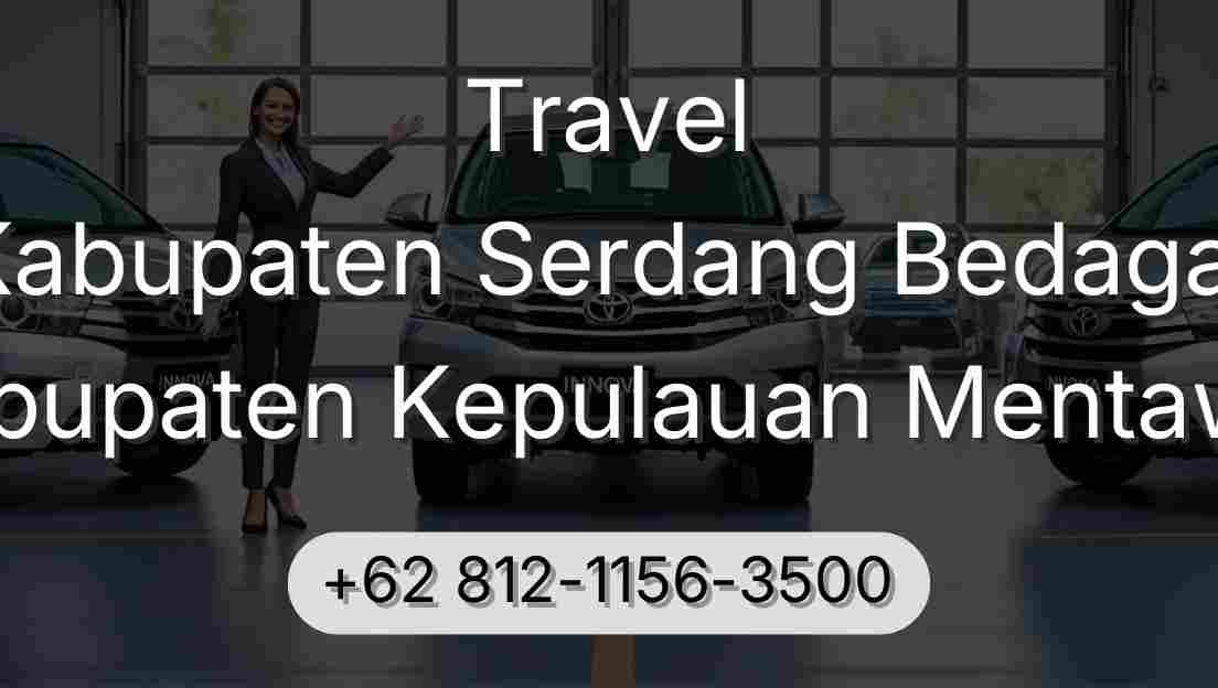 Travel Kabupaten Serdang Bedagai Kabupaten Kepulauan Mentawai