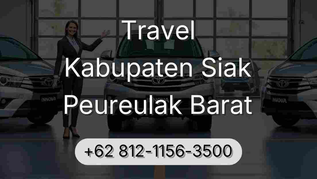 Travel Kabupaten Siak Peureulak Barat