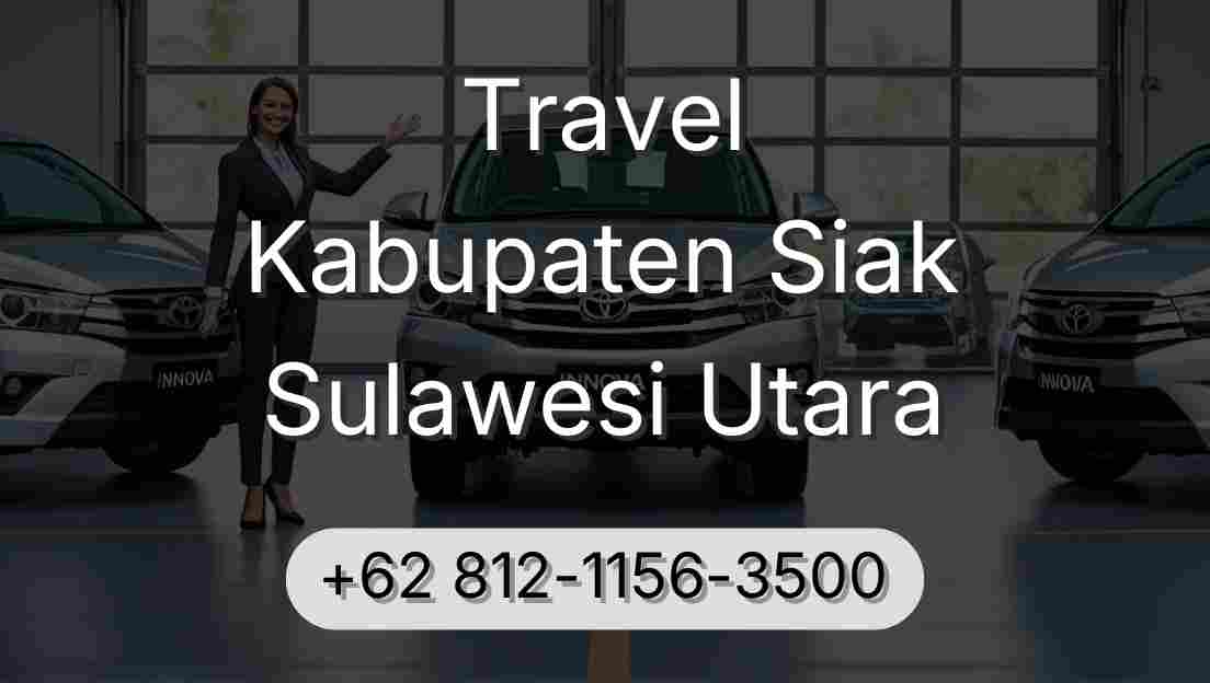 Travel Kabupaten Siak Sulawesi Utara