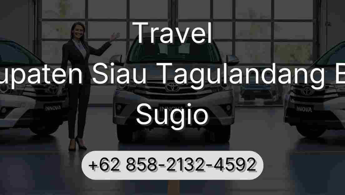 Travel Kabupaten Siau Tagulandang Biaro Sugio