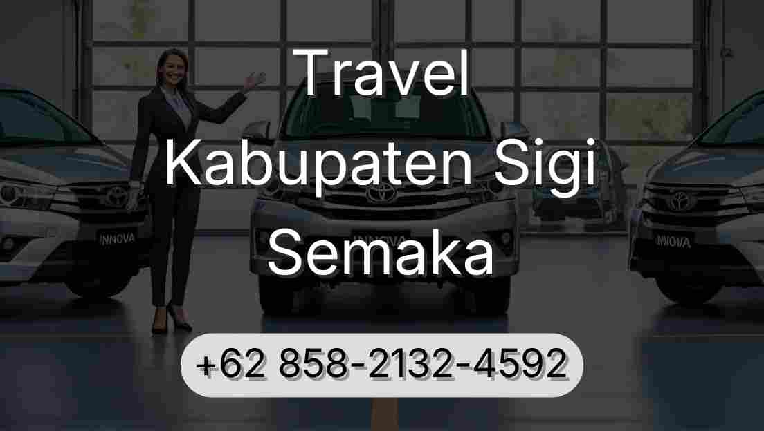Travel Kabupaten Sigi Semaka