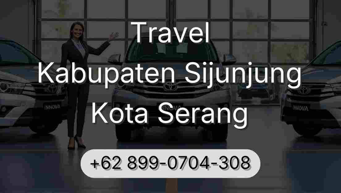 Travel Kabupaten Sijunjung Kota Serang