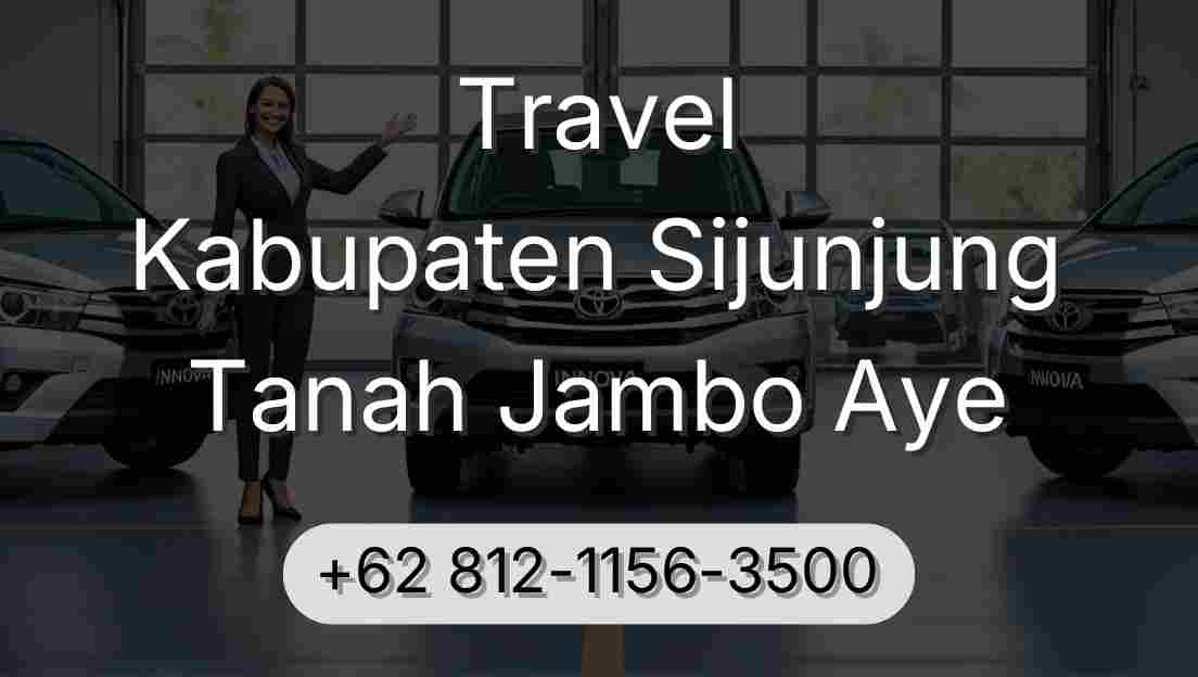 Travel Kabupaten Sijunjung Tanah Jambo Aye