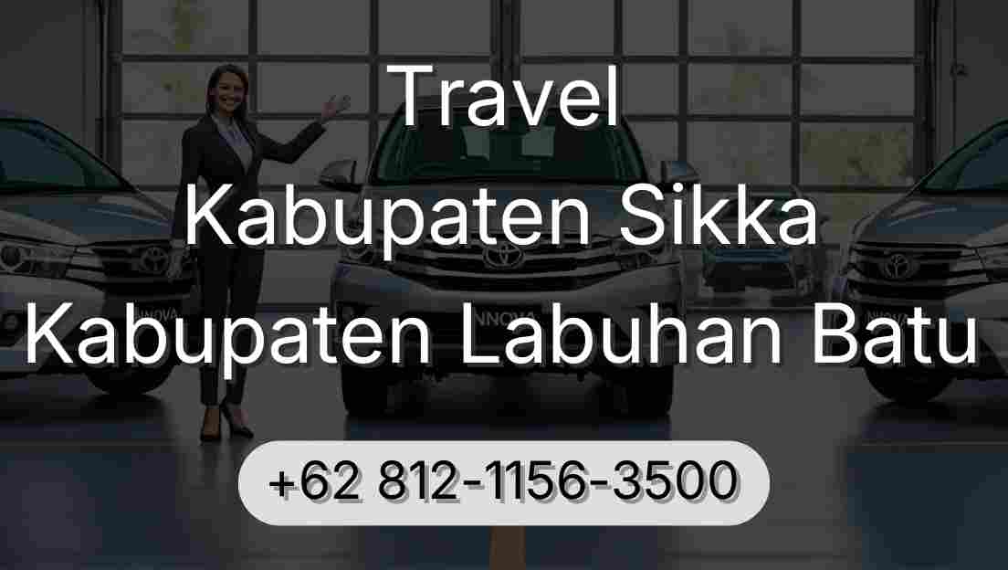 Travel Kabupaten Sikka Kabupaten Labuhan Batu