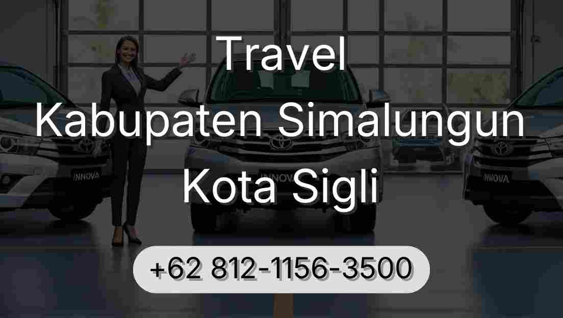 Travel Kabupaten Simalungun Kota Sigli