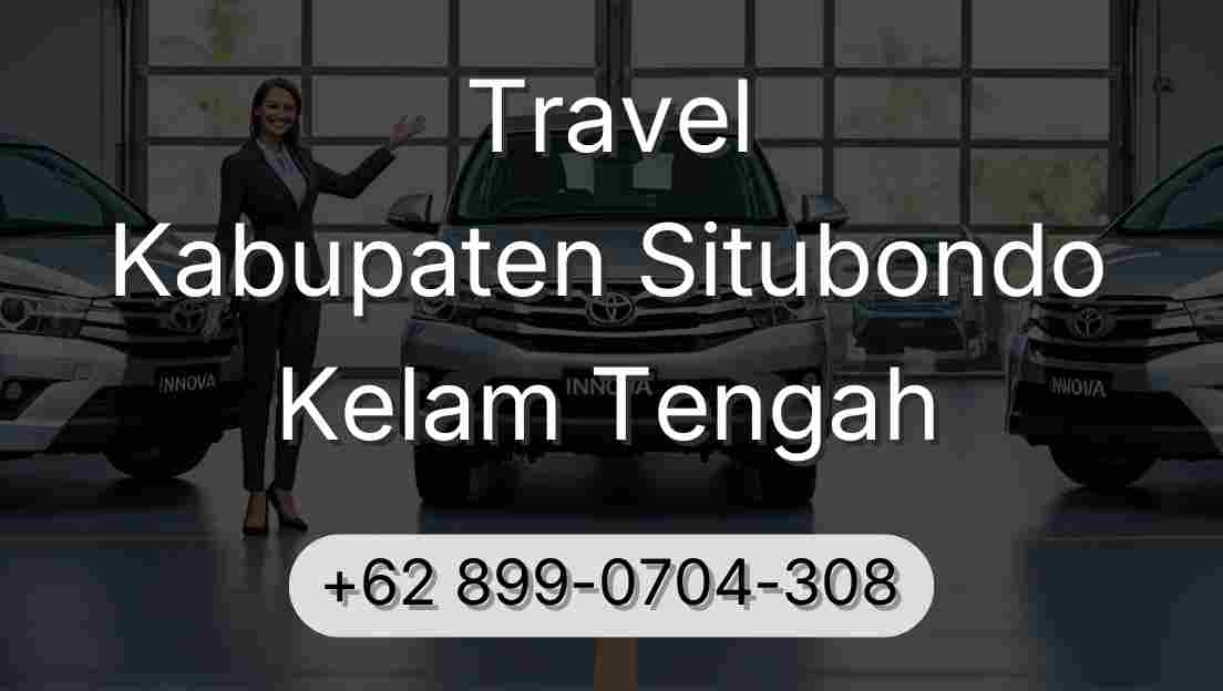 Travel Kabupaten Situbondo Kelam Tengah