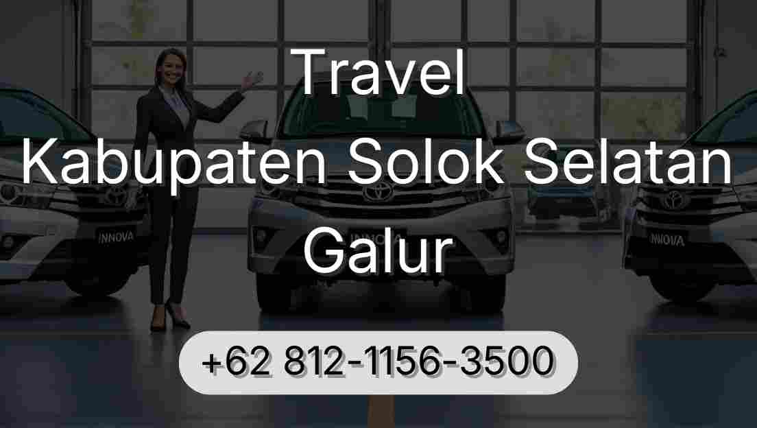 Travel Kabupaten Solok Selatan Galur