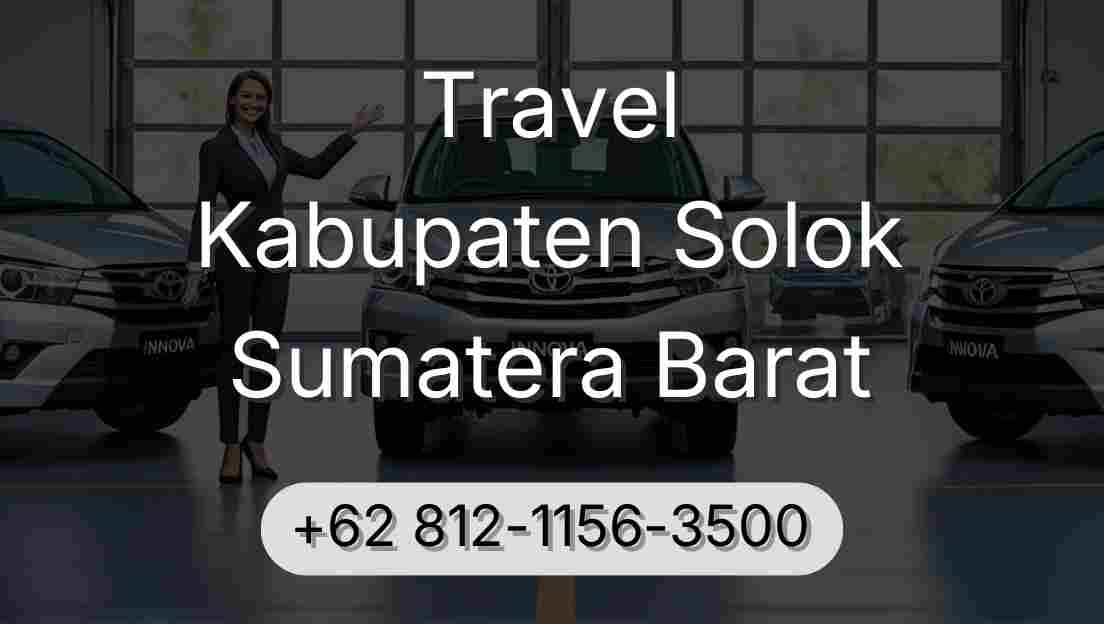 Travel Kabupaten Solok Sumatera Barat