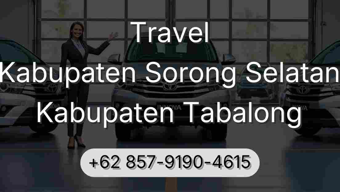 Travel Kabupaten Sorong Selatan Kabupaten Tabalong