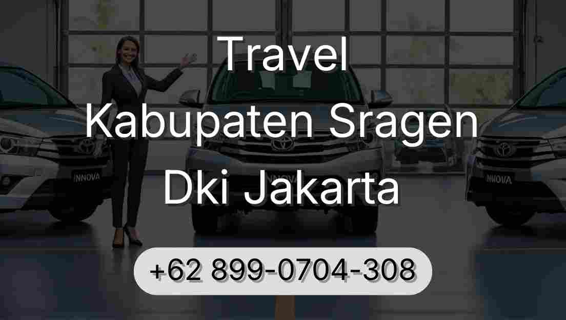 Travel Kabupaten Sragen Dki Jakarta