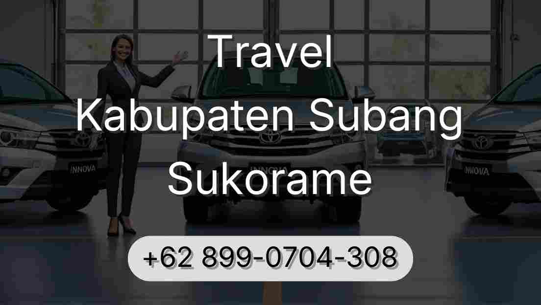 Travel Kabupaten Subang Sukorame