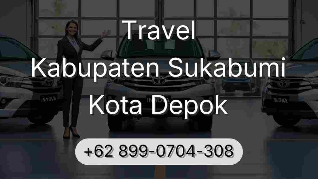Travel Kabupaten Sukabumi Kota Depok