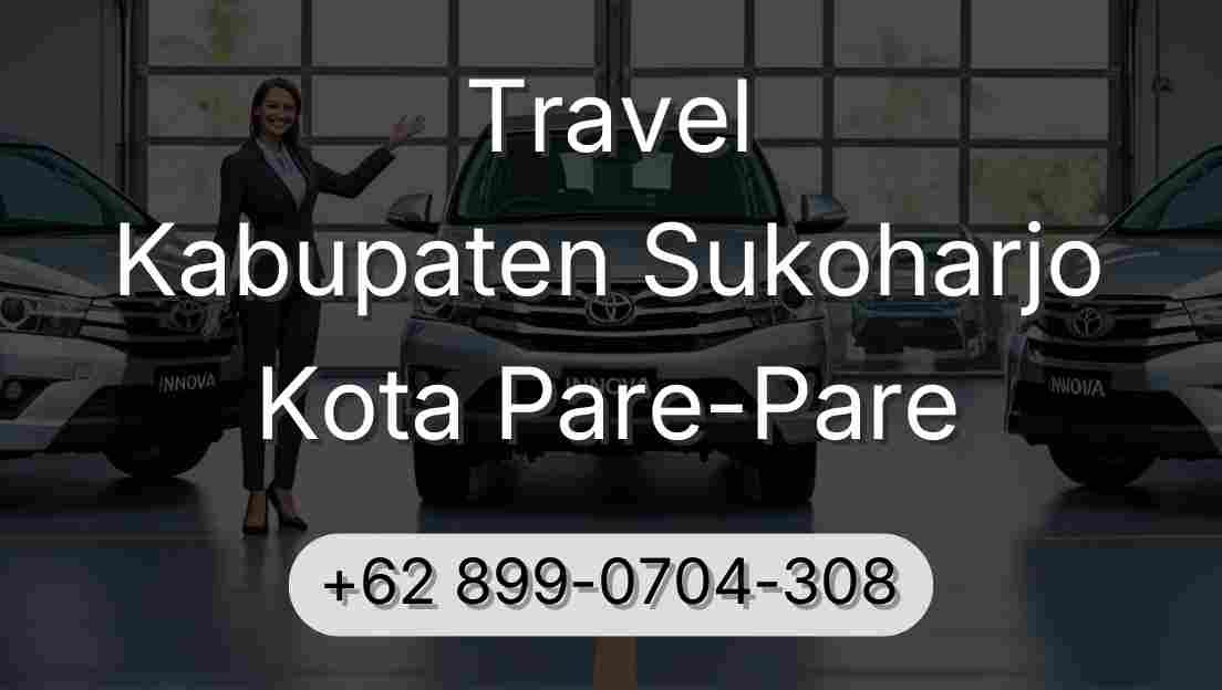Travel Kabupaten Sukoharjo Kota Pare-Pare