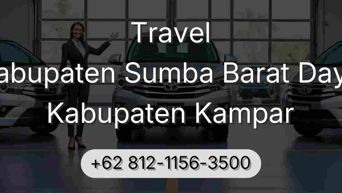 Travel Kabupaten Sumba Barat Daya Kabupaten Kampar