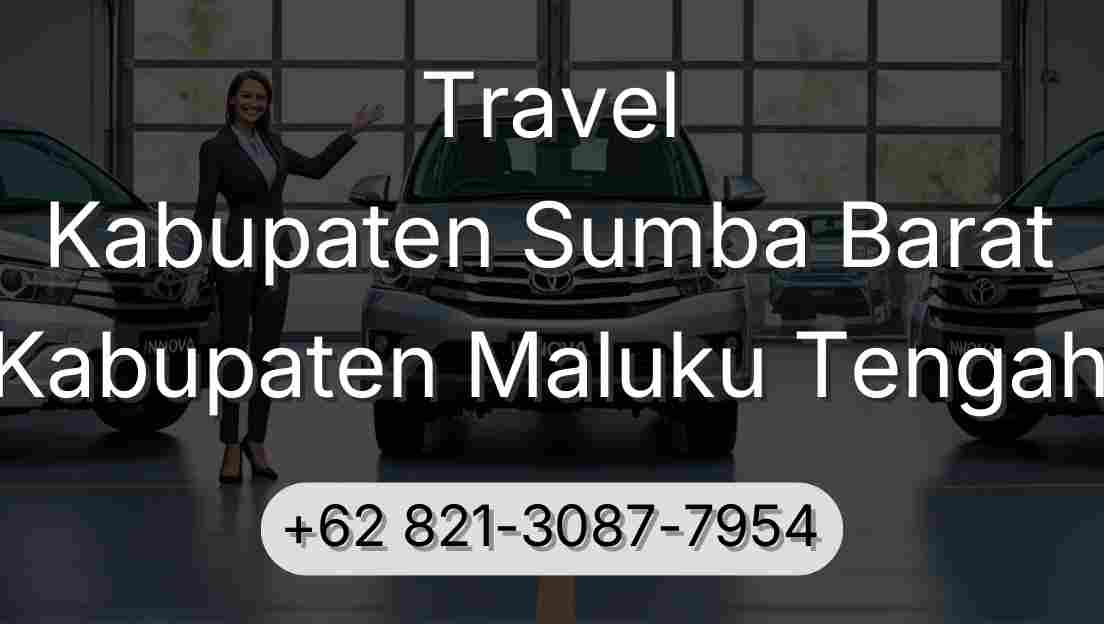 Travel Kabupaten Sumba Barat Kabupaten Maluku Tengah