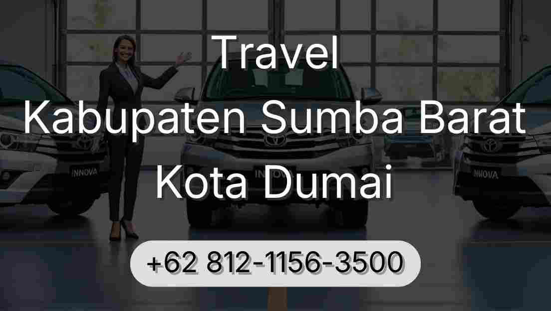 Travel Kabupaten Sumba Barat Kota Dumai