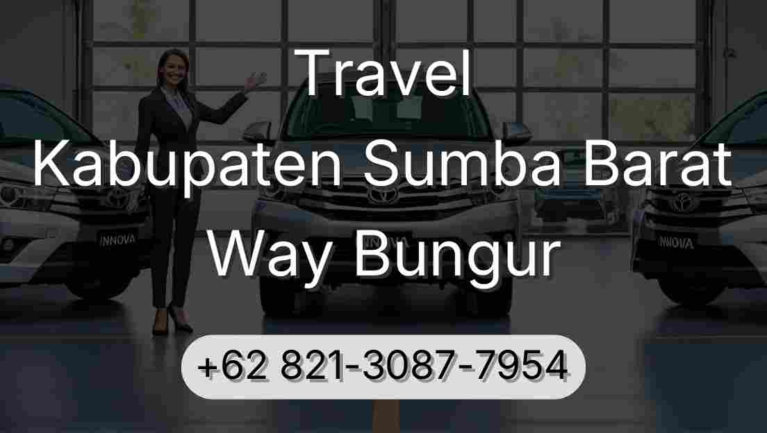 Travel Kabupaten Sumba Barat Way Bungur