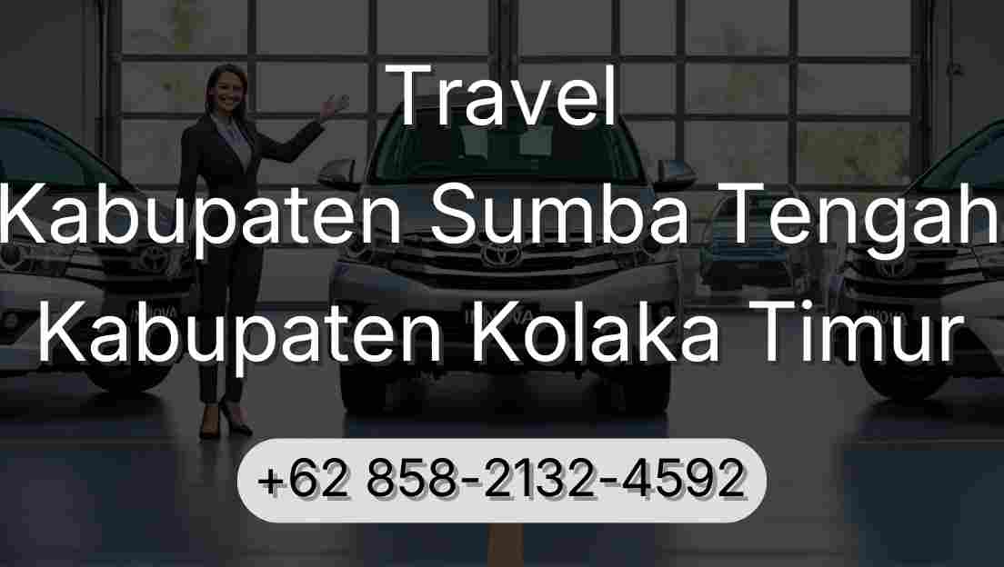 Travel Kabupaten Sumba Tengah Kabupaten Kolaka Timur