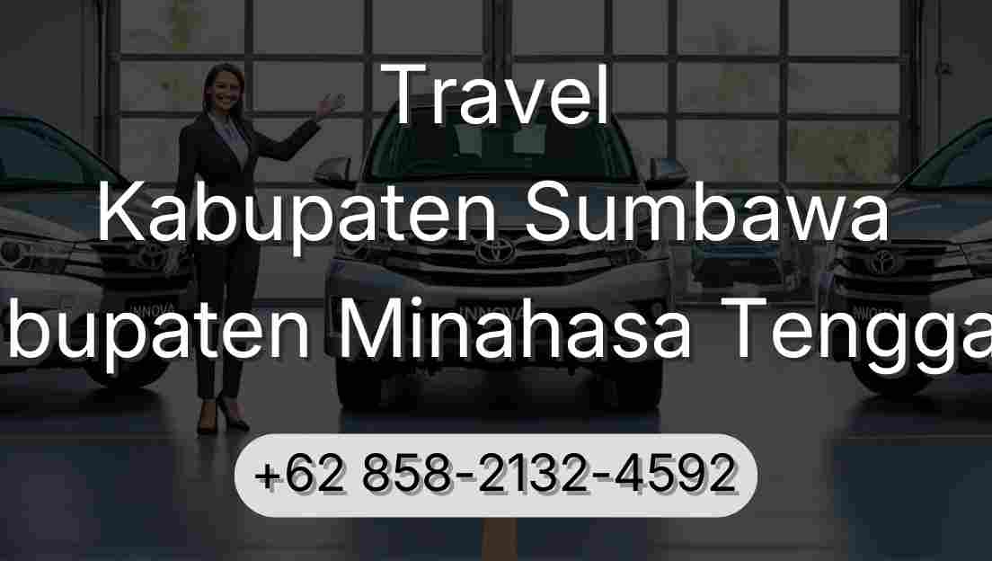 Travel Kabupaten Sumbawa Kabupaten Minahasa Tenggara