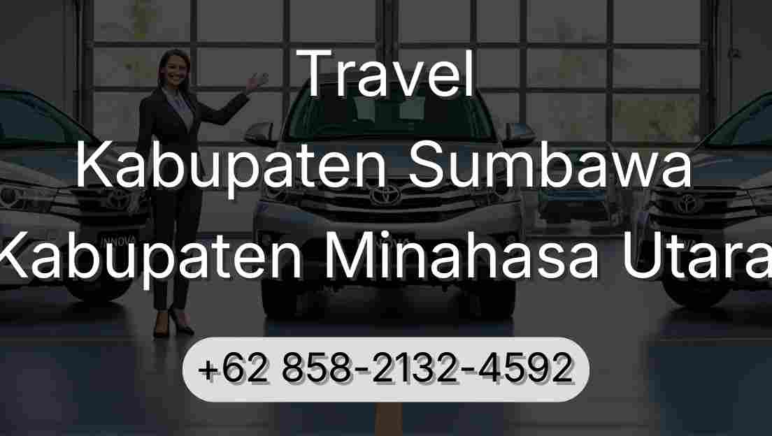 Travel Kabupaten Sumbawa Kabupaten Minahasa Utara