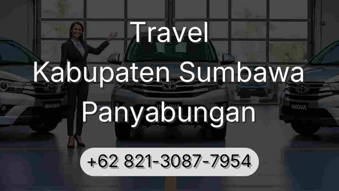 Travel Kabupaten Sumbawa Panyabungan