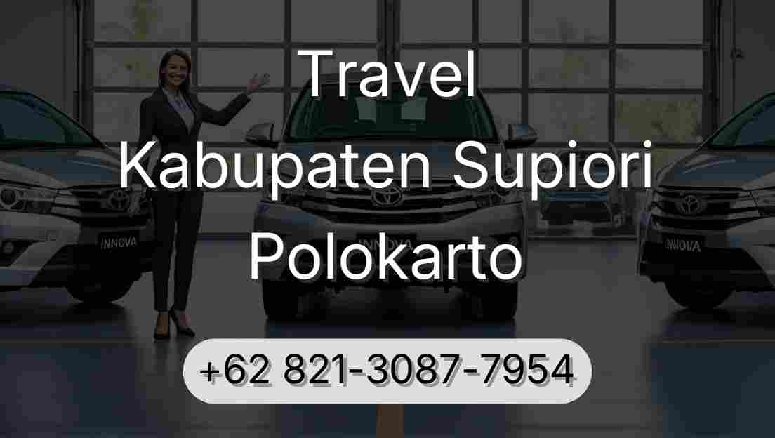 Travel Kabupaten Supiori Polokarto