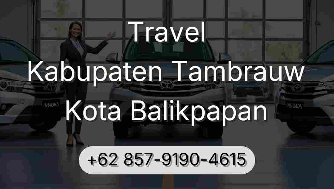 Travel Kabupaten Tambrauw Kota Balikpapan