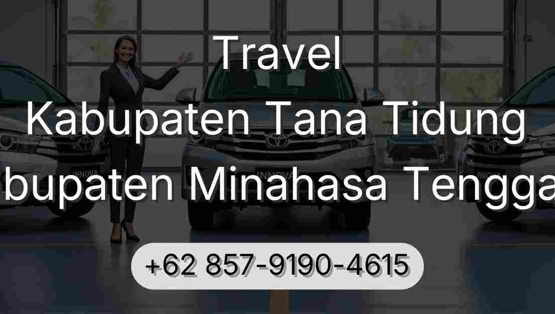 Travel Kabupaten Tana Tidung Kabupaten Minahasa Tenggara