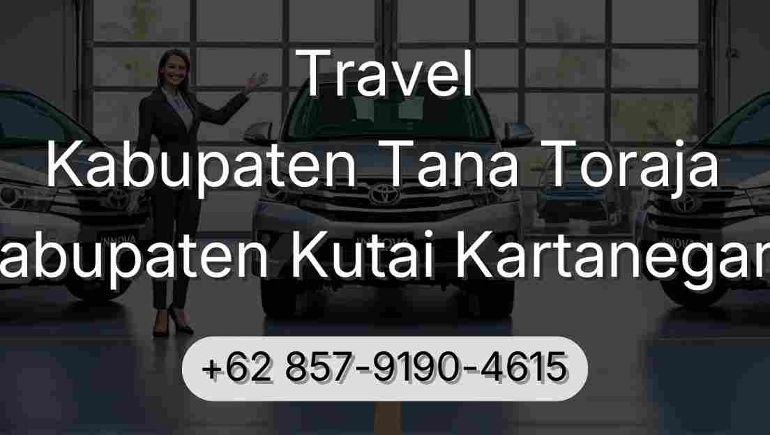 Travel Kabupaten Tana Toraja Kabupaten Kutai Kartanegara