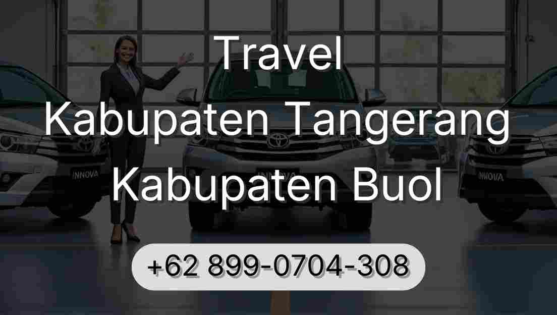 Travel Kabupaten Tangerang Kabupaten Buol