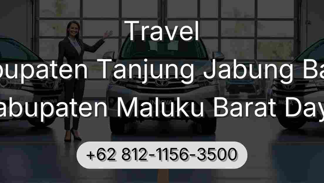 Travel Kabupaten Tanjung Jabung Barat Kabupaten Maluku Barat Daya
