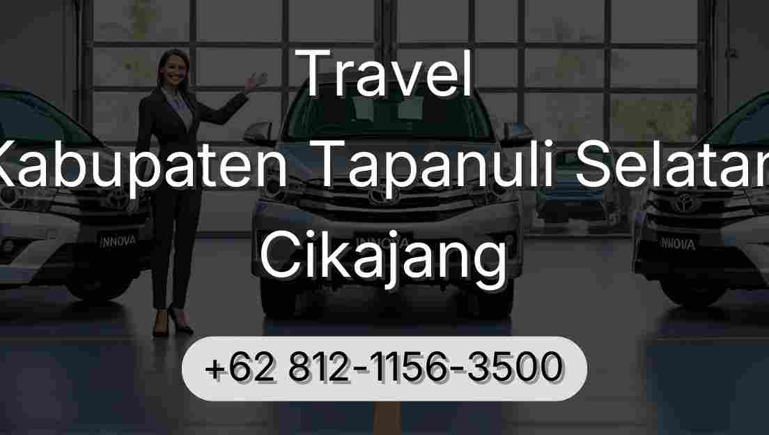 Travel Kabupaten Tapanuli Selatan Cikajang