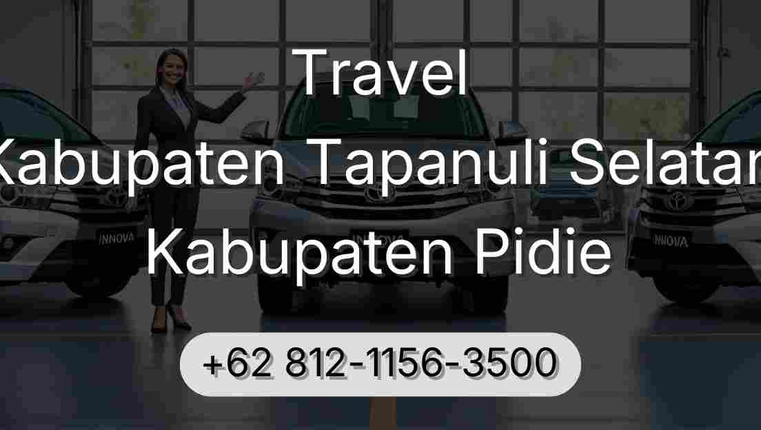 Travel Kabupaten Tapanuli Selatan Kabupaten Pidie