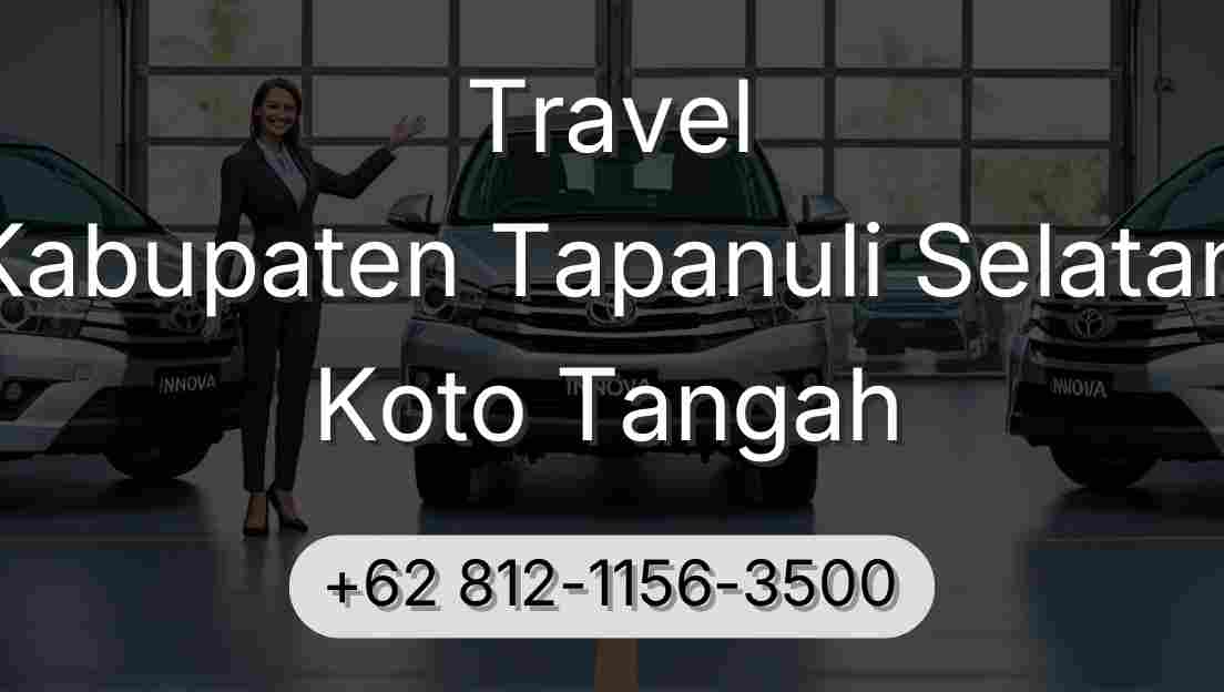 Travel Kabupaten Tapanuli Selatan Koto Tangah
