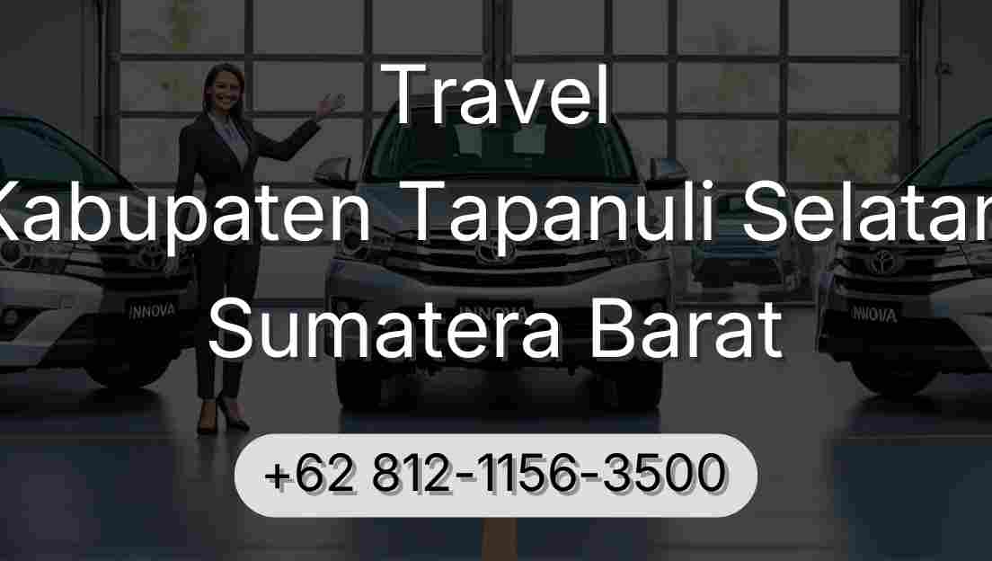 Travel Kabupaten Tapanuli Selatan Sumatera Barat