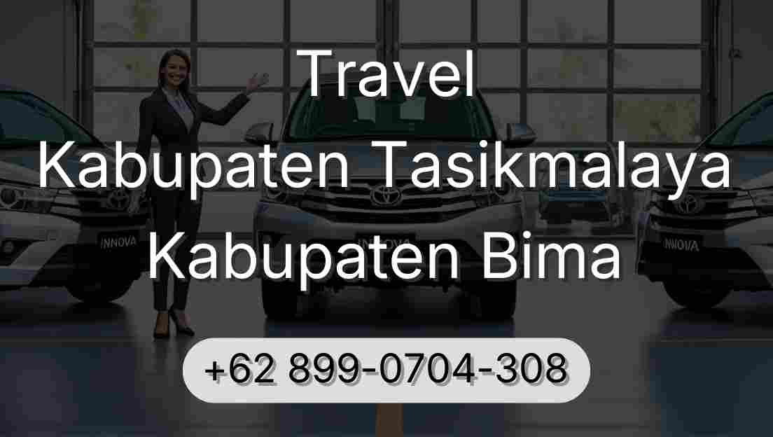Travel Kabupaten Tasikmalaya Kabupaten Bima