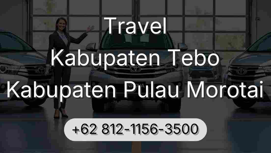 Travel Kabupaten Tebo Kabupaten Pulau Morotai