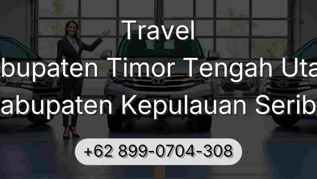Travel Kabupaten Timor Tengah Utara Kabupaten Kepulauan Seribu