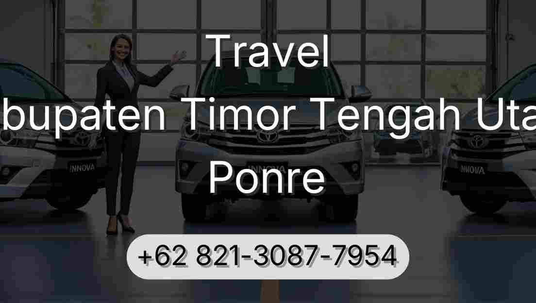 Travel Kabupaten Timor Tengah Utara Ponre