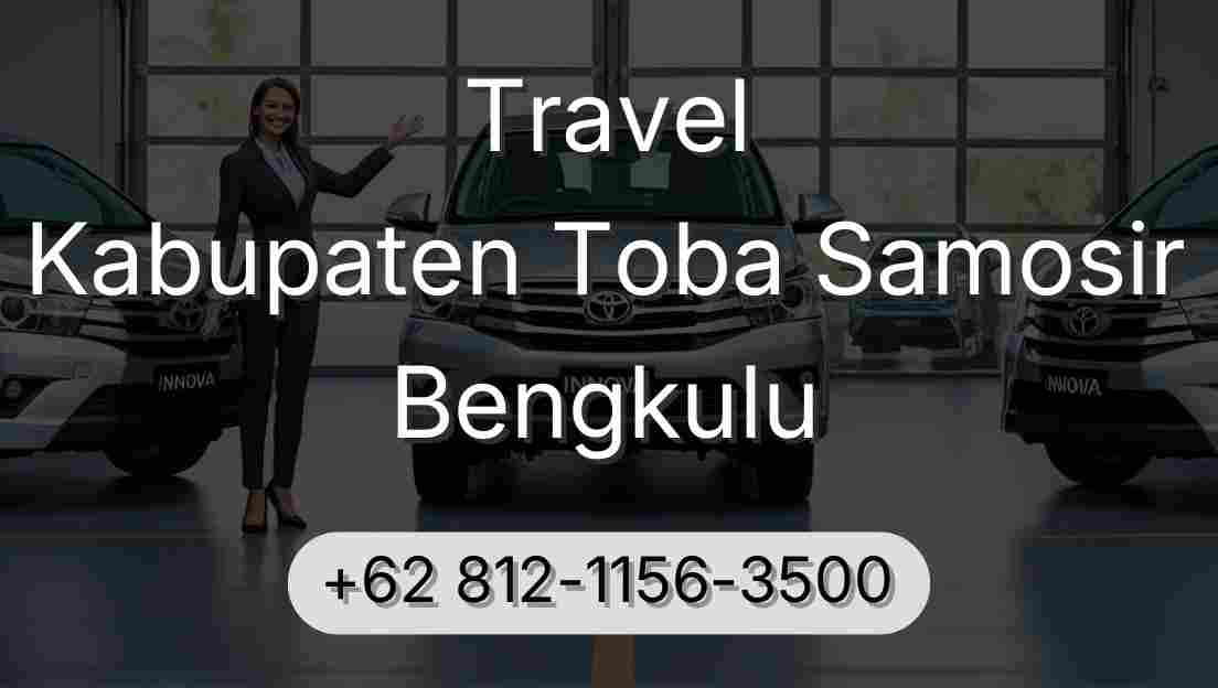 Travel Kabupaten Toba Samosir Bengkulu