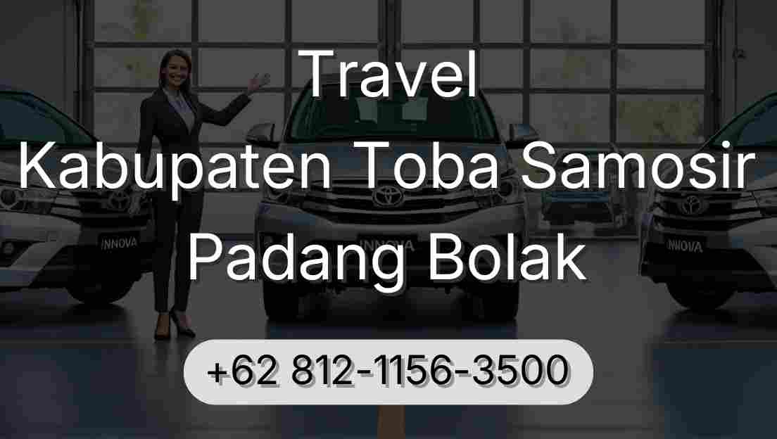 Travel Kabupaten Toba Samosir Padang Bolak