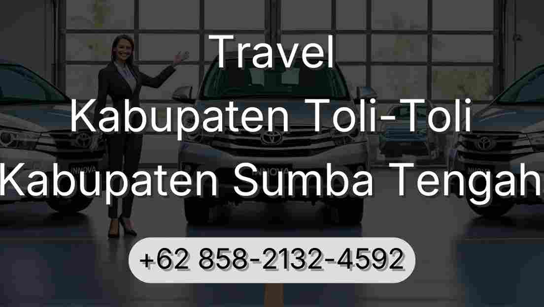 Travel Kabupaten Toli-Toli Kabupaten Sumba Tengah