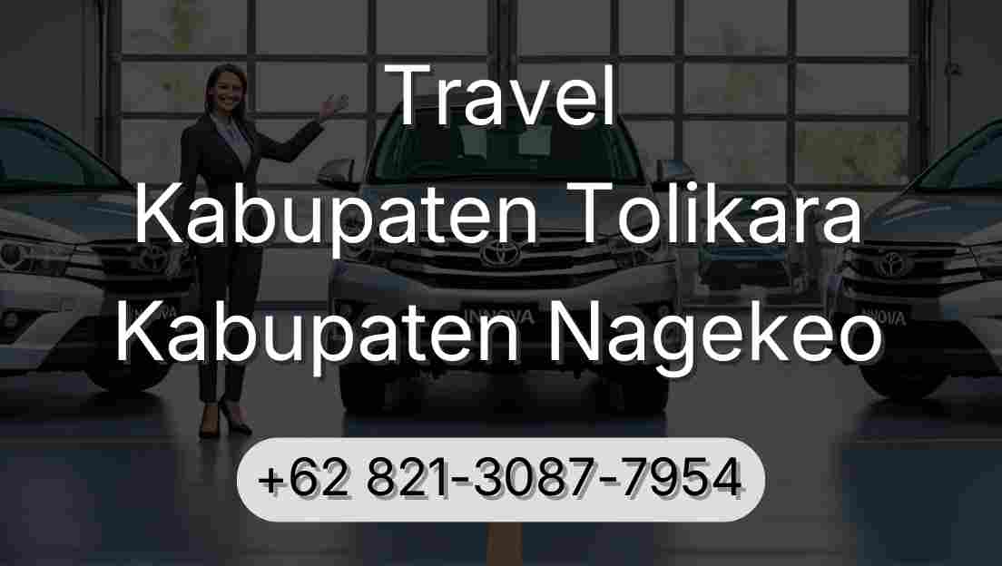 Travel Kabupaten Tolikara Kabupaten Nagekeo