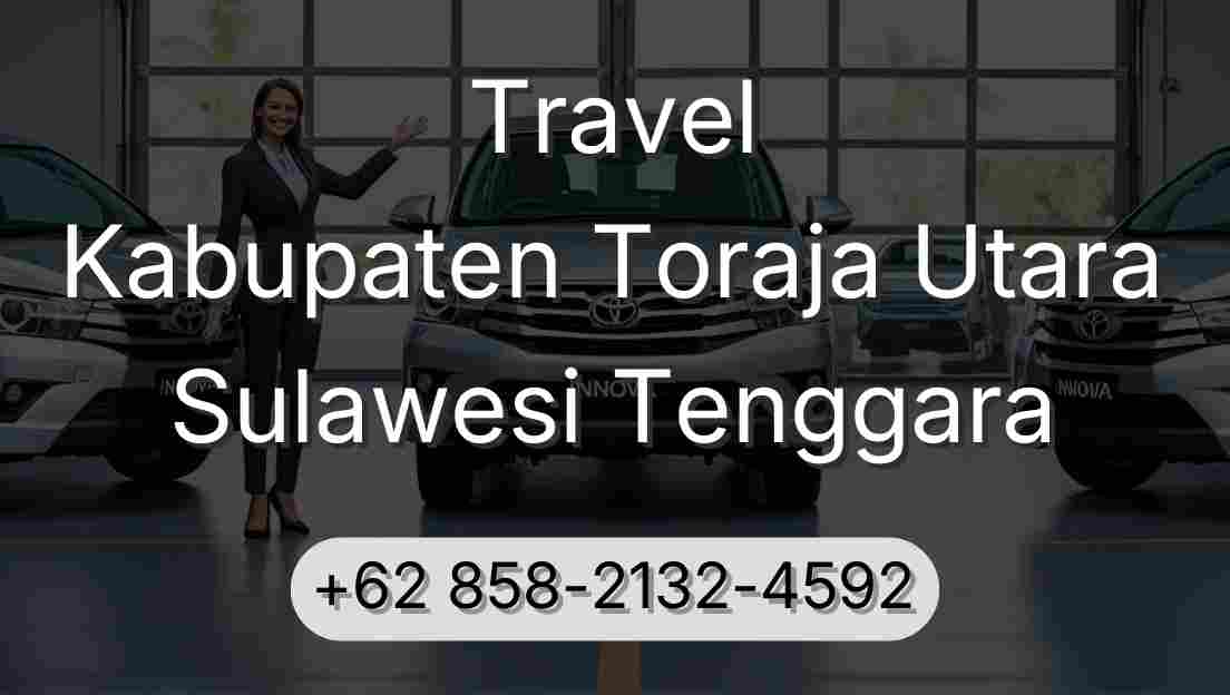 Travel Kabupaten Toraja Utara Sulawesi Tenggara