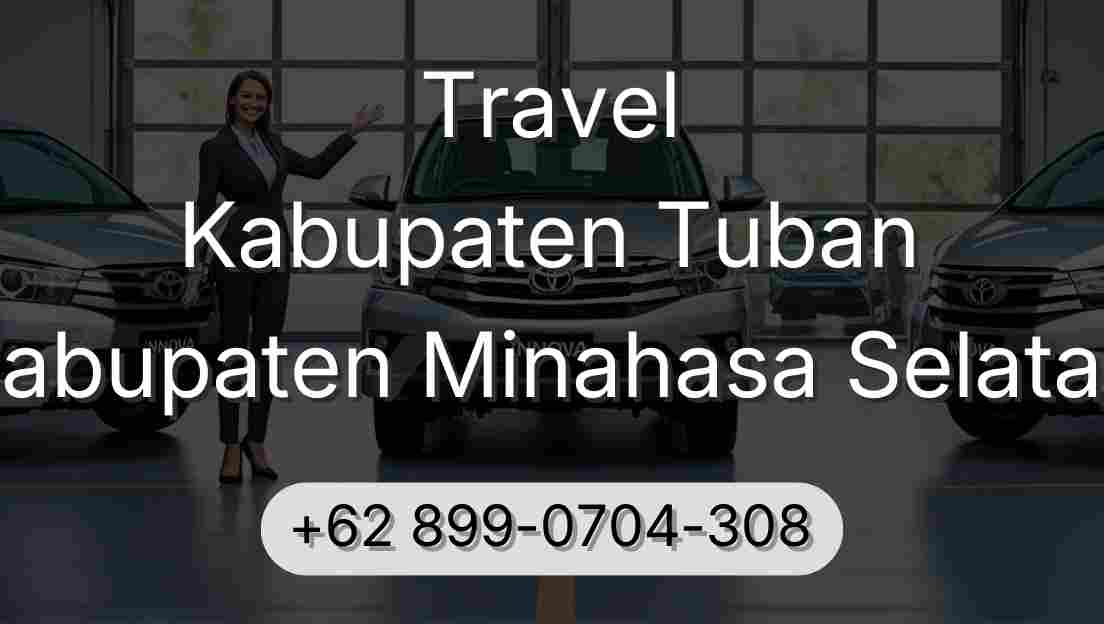 Travel Kabupaten Tuban Kabupaten Minahasa Selatan