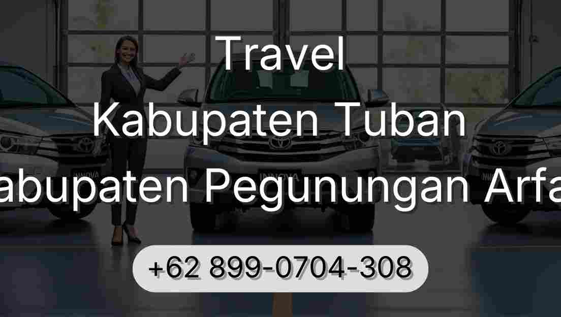 Travel Kabupaten Tuban Kabupaten Pegunungan Arfak