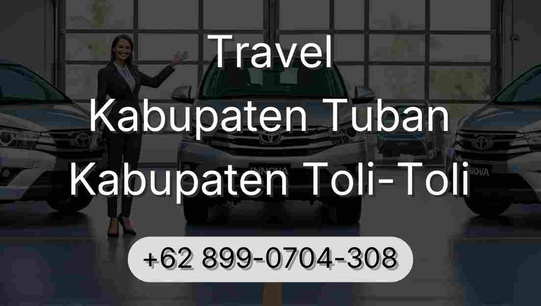 Travel Kabupaten Tuban Kabupaten Toli-Toli